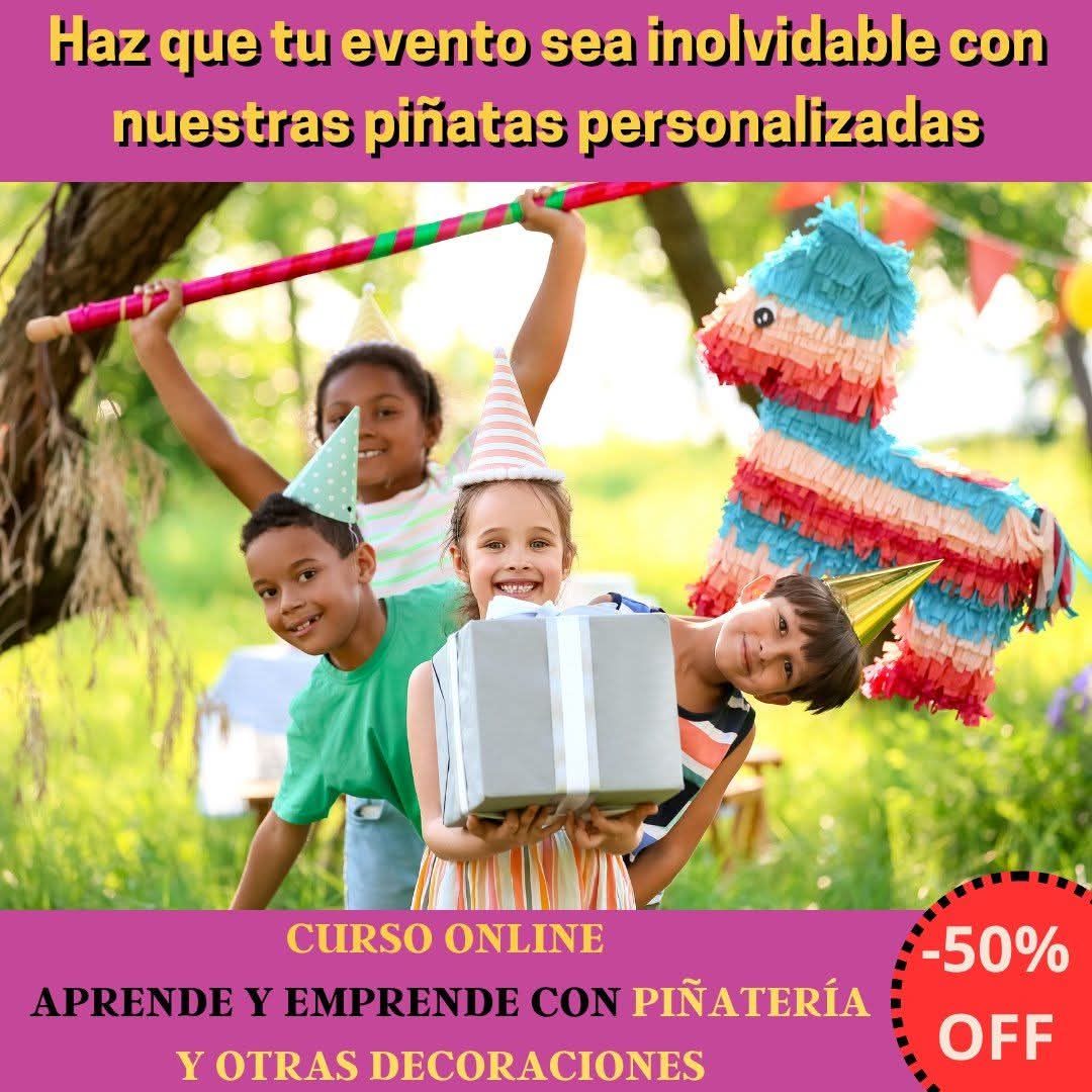 CURSO PARA HACER PIÑATAS